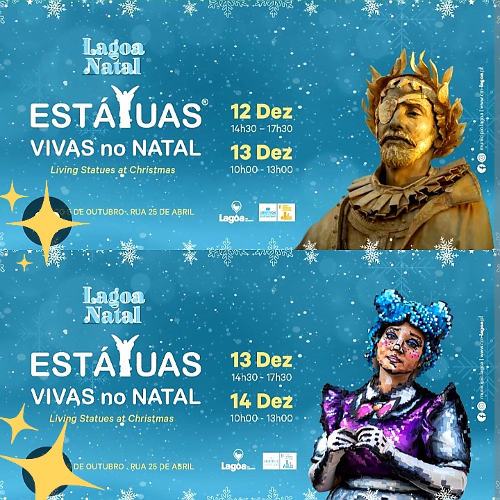 XI Edição – ESTÁTUAS VIVAS NO NATAL 2025 A um mês da XI Edição das Estátuas Vivas no Natal, o Município de Lagoa convida toda a comunidade e visitantes a viver a magia deste evento único, que volta a transformar o centro da cidade num verdadeiro palco artístico a céu aberto. 📍 Rua 25 de Abril e Largo 5 de Outubro – Lagoa 📅 12 dezembro (sexta-feira) – 14h30 às 17h30 📅 13 dezembro (sábado) – 10h00 às 13h00