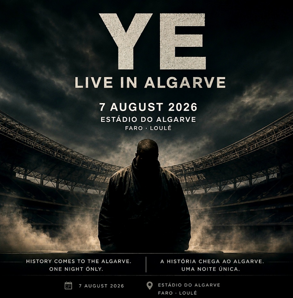 The Kanye West concert (now known as Ye) in the Algarve will take place on August 7, 2026, at Estádio do Algarve, located between Faro and Loulé.